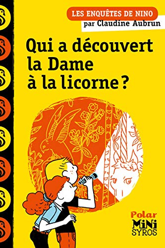 Qui a découvert la dame à la licorne ? Qui a découvert la dame à la licorne ? von SYROS JEUNESSE