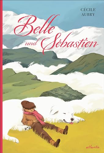 Belle und Sébastien von Atlantis Kinderbuch