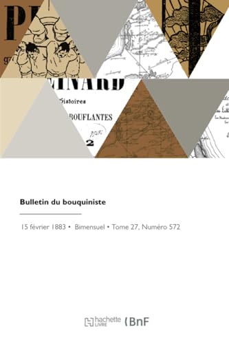 Bulletin du bouquiniste von Hachette Livre BNF