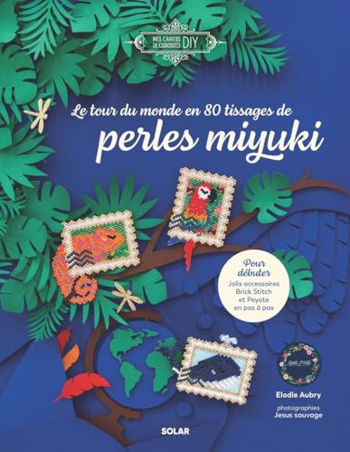 Tour du monde en perles miyukis