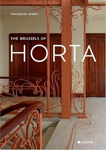 The Brussels of Victor Horta: Françoise Aubry
