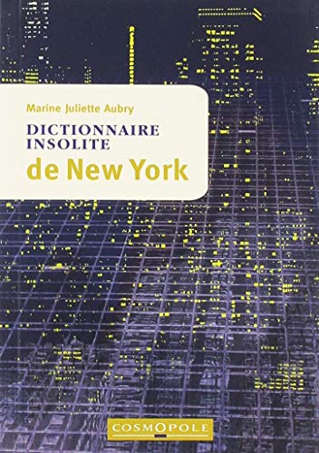 Dictionnaire insolite de New York