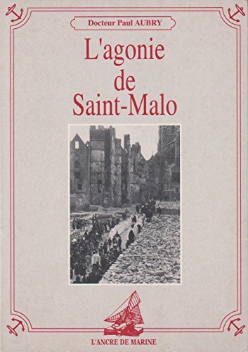 Agonie De Saint Malo von ANCRE DE MARINE