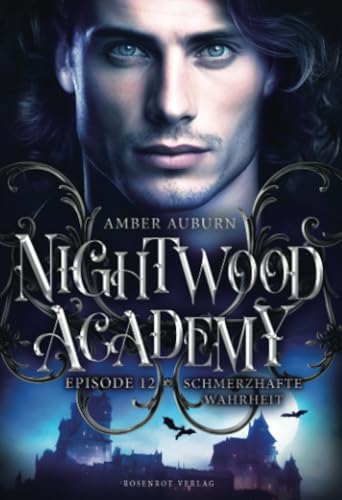 Nightwood Academy: Romantasy-Serie Nightwood Academy: Romantasy-Serie
