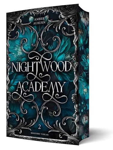 Nightwood Academy 2 - Dark Romantasy Serie: Sammelband mit Buchklappen und wunderschönem Farbschnitt (Nightwood Academy Sammelbände) von Rosenrot Verlag (Nova MD)