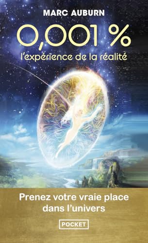 0,001 % - L'expérience de la réalité