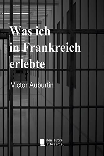 Was ich in Frankreich erlebte von Mon Autre Librairie