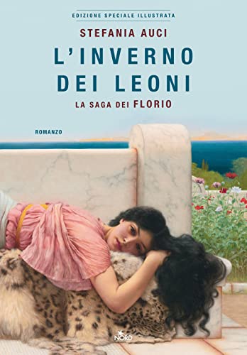 L'inverno dei Leoni. La saga dei Florio. Ediz. speciale (Fuori collana) von Nord