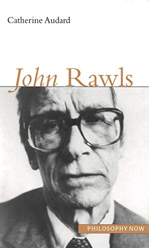 John Rawls: Volume 10 (Philosophy Now, Band 10) von McGill-Queen's University Press