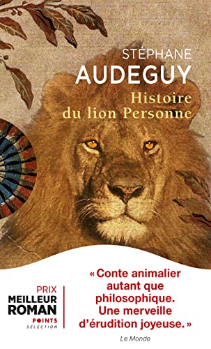Histoire du lion Personne (Prix du roman historique 2017) von Points