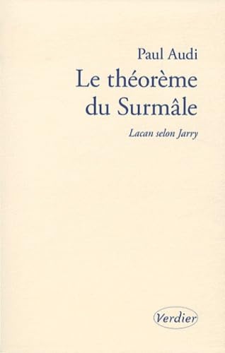 Le théorème du surmâle: Lacan selon Jarry (0000)