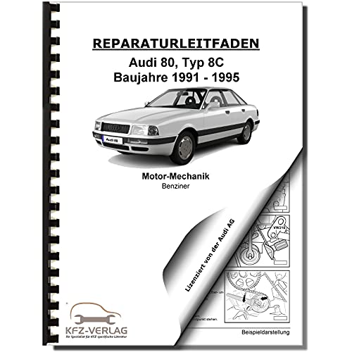 Audi 80 Typ 8C (91-96) 5 Zylinder 2,2l Benzinmotor 4V 230 PS Reparaturanleitung