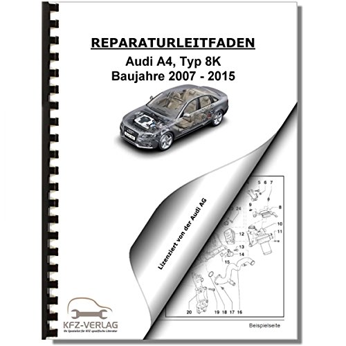 Audi A4, Typ 8K (07-15) 6-Zyl 3,0l Benzinmotor TFSI 272-333PS Reparaturanleitung von KFZ-VERLAG