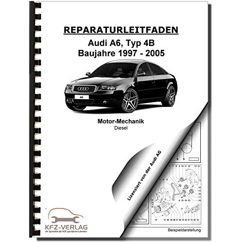 Audi A6 4B (97-05) 6 Zyl 2,5l 2,8l Dieselmotor TDI 150-180PS Reparaturanleitung