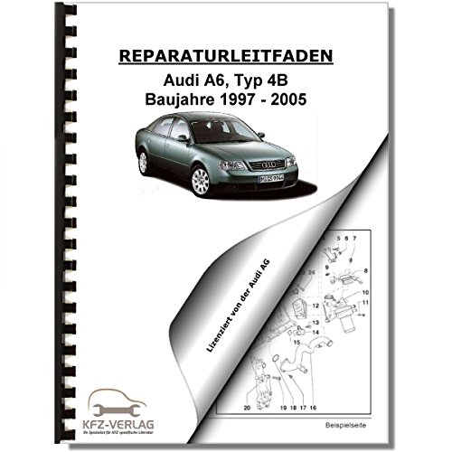 Audi A6, Typ 4B (97-05) 8-Zyl. 4,2l Benzinmotor 5V 299 PS V8 Reparaturanleitung von KFZ-VERLAG