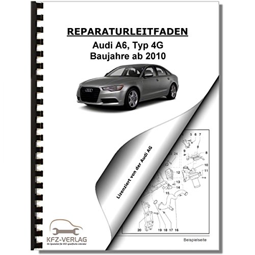 Audi A6, Typ 4G (10>) 4-Zyl. 2,0l Dieselmotor TDI 136-190 PS Reparaturanleitung von KFZ-VERLAG