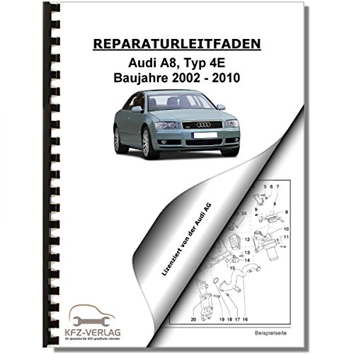 Audi A8, Typ 4E (02-10) 8-Zyl 3,7/4,2l Benzinmotor 280/335 PS Reparaturanleitung von KFZ-VERLAG