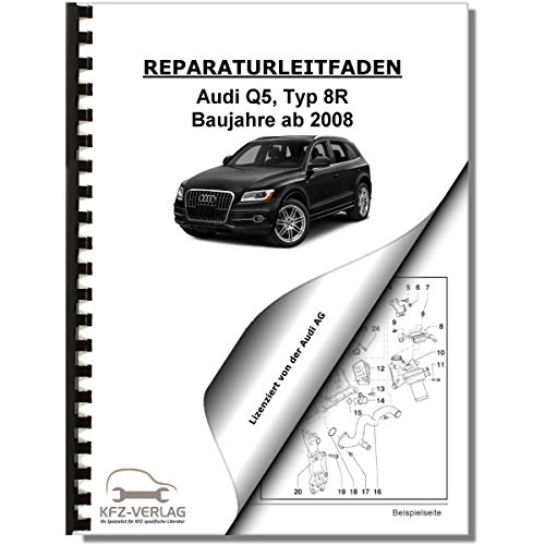 Audi Q5, Typ 8R (08>) Instandhaltung, Inspektion, Wartung - Reparaturanleitung von KFZ-VERLAG