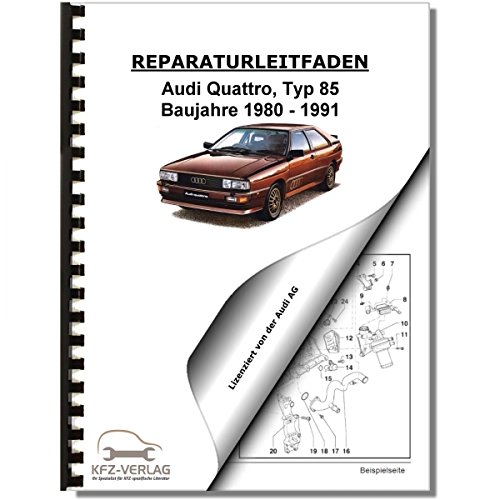 Audi Quattro (80-91) 5 Zylinder 2,2l Benzinmotor 4V 220 PS - Reparaturanleitung von KFZ-VERLAG