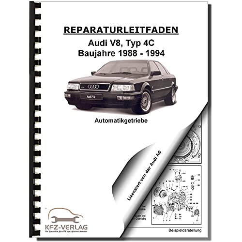 Audi V8 (88-94) 4 Gang Automatikgetriebe 018 Allradantrieb Reparaturanleitung