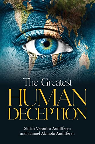 The Greatest Human Deception von ARPress