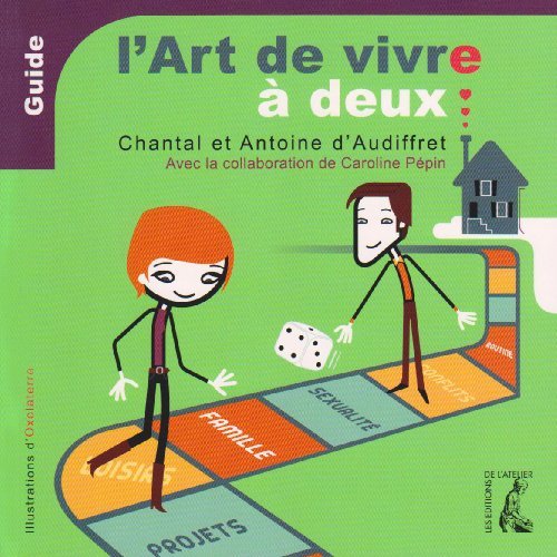 L' art de vivre à deux L' art de vivre à deux von ATELIER