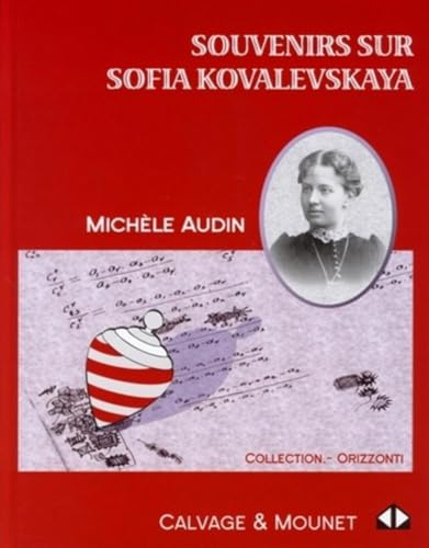 Souvenirs sur Sofia Kovalevskaya Souvenirs sur Sofia Kovalevskaya von CALVAGE MOUNET
