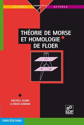 Théorie de Morse et homologie de Floer von EDP SCIENCES