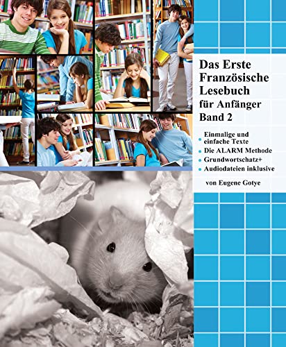 Das Erste Französische Lesebuch für Anfänger Band 2: Stufe A2 Zweisprachig mit Französisch-deutscher Übersetzung (Gestufte Französische Lesebücher) von Audiolego