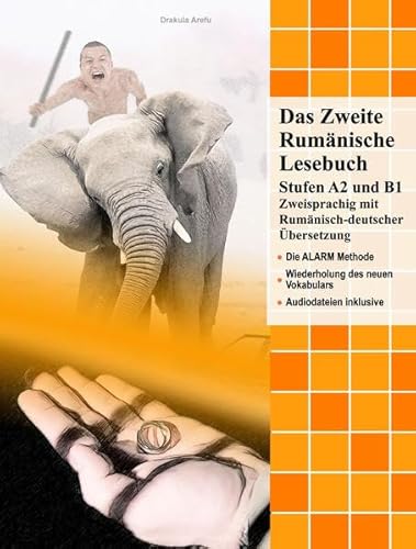 Das Zweite Rumänische Lesebuch: Stufen A2 B1 Zweisprachig mit Rumänisch-deutscher Übersetzung (Gestufte Rumänische Lesebücher)