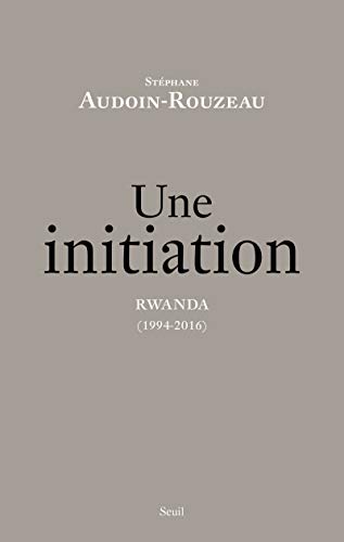 Une initiation: Rwanda (1994-2016)