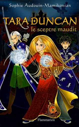 Tara Duncan, Tome 3 : Le Sceptre Maudit von FLAMMARION