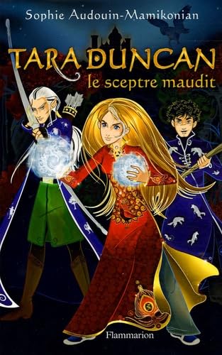 Tara Duncan, Tome 3 : Le Sceptre Maudit