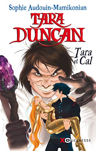 Tara Duncan 1/Tara et Cal