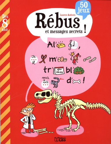Rébus et messages secrets - Dès 8 ans von Lito