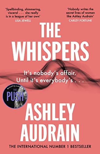 The Whispers: The explosive new novel from the bestselling author of The Push von Michael Joseph
