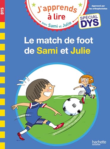 Sami et Julie CE1 Spécial DYS (dyslexie) LE MATCH DE FOOT DE SAMI von HACHETTE EDUC