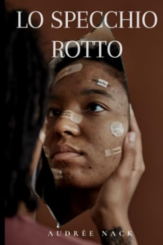 Lo Specchio Rotto (La community di ilmiolibro.it)