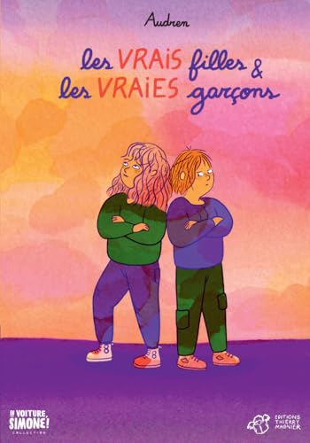Les vrais filles et les vraies garçons von THIERRY MAGNIER