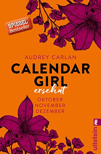 Calendar Girl - Ersehnt: Oktober/November/Dezember (Calendar Girl Quartal, Band 4)