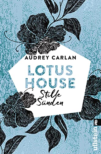 Lotus House - Stille Sünden: Roman (Die Lotus House-Serie, Band 5)