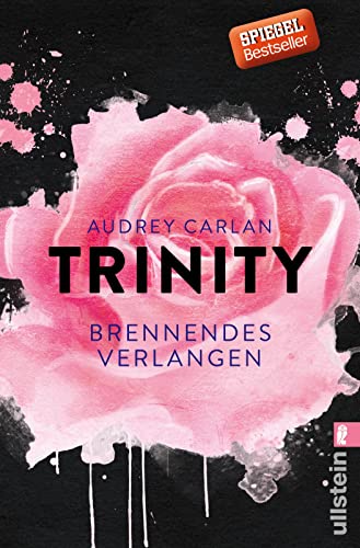 Trinity - Brennendes Verlangen (Die Trinity-Serie, Band 5) von ULLSTEIN TASCHENBUCH