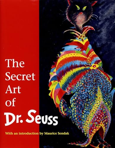 The Secret Art of Dr. Seuss von Random House