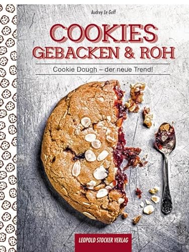 Cookies gebacken & roh: Cookie Dough - der neue Trend!