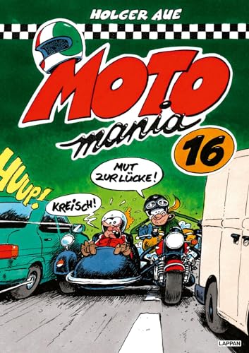 MOTOmania Band 16: Der lustigste Comicband für alle Motorradfans | Geschenk für Motorradfahrer von Lappan
