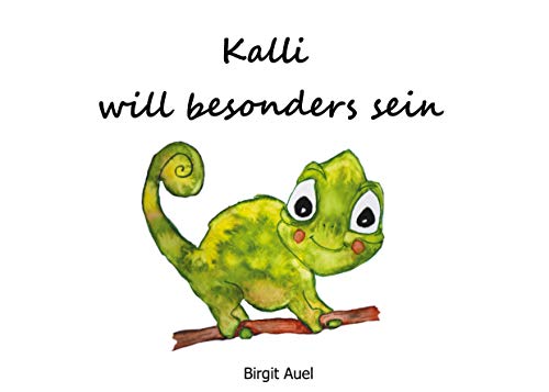 Kalli will besonders sein von Books on Demand GmbH