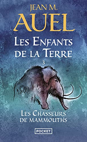 Les Enfants de la Terre - tome 3 Les chasseurs de mammouths (3)