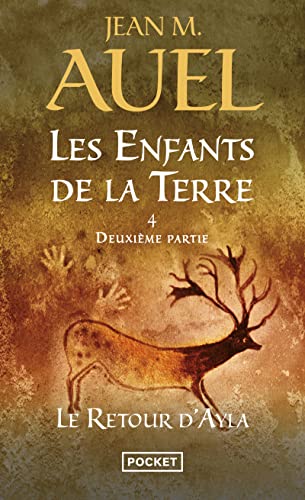 Les enfants de la terre, tome 4, volume 2 : Le retour d'Ayla: 2e partie von Pocket