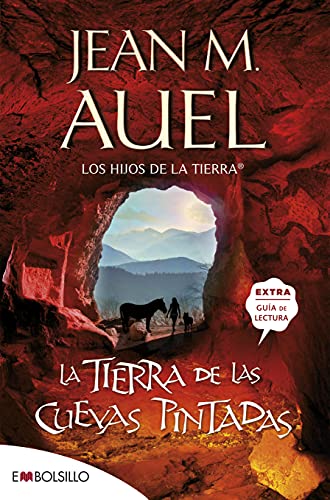 La tierra de las cuevas pintadas (edición 2020): La esparada sexta parte de la serie LOS HIJOS DE LA TIERRA® por fin en bolsillo. (EMBOLSILLO)