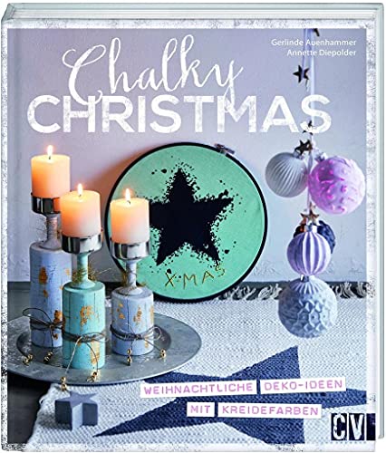Chalky Christmas: Weihnachtliche Deko-Ideen mit Kreidefarben
